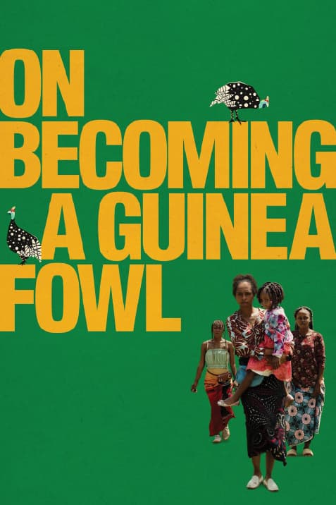 On Becoming a Guinea Fowl poster